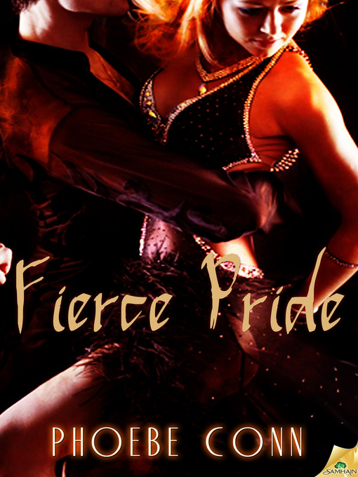 Title details for Fierce Pride by Phoebe Conn - Available